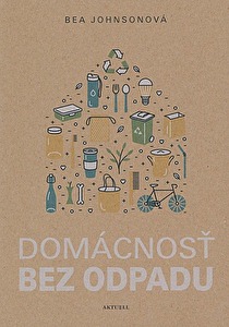 Kniha - Domácnosť bez odpadu